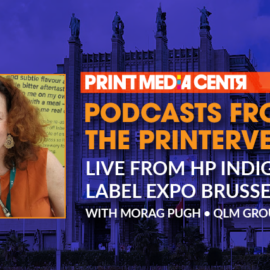 LIVE from Labelexpo Europe: Morag Pugh, QLM Group